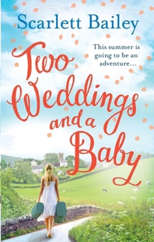 Paperback Two Weddings and a Baby Book