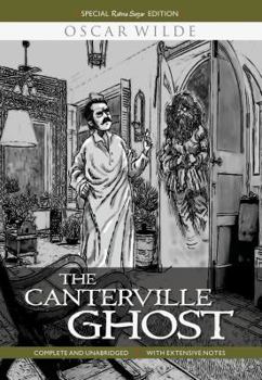 Paperback The Canterville Ghost: Complete and Unabridged with Extensive Notes Book