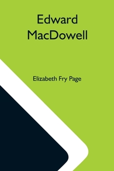 Paperback Edward Macdowell Book