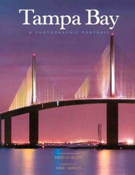 Hardcover Tampa Bay: A Photographic Portrait Book