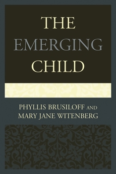Paperback The Emerging Child Book