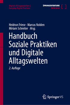 Hardcover Handbuch Soziale Praktiken Und Digitale Alltagswelten [German] Book
