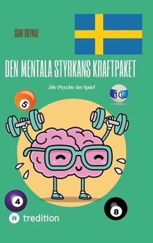 Hardcover Den mentala styrkans kraftpaket: Die Psyche im Spiel [German] Book