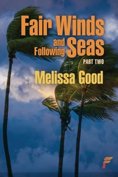 Paperback Fair Winds and Following Seas Part Two Book
