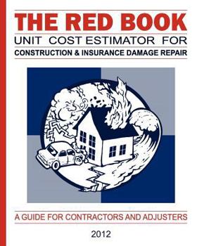 Paperback The Red Book Unit Cost Estimator For Construction & Insurance Damage Repair Book