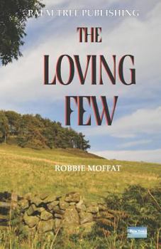 Paperback The Loving Few Book