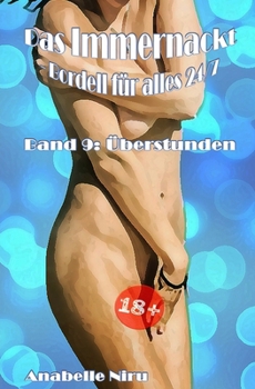 Paperback Das Immernackt - Bordell für alles 24/7 Band 9: Überstunden [German] Book