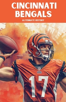 Paperback Cincinnati Bengals Alternate History Book