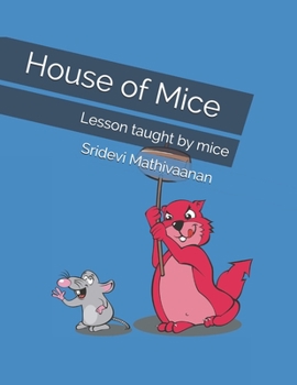 Paperback House of Mice: Lesson taught by mice Book