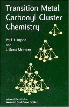 Hardcover Transition Metal Carbonyl Cluster Chemistry Book