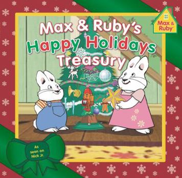 Hardcover Max & Ruby's Happy Holidays Treasury (Max and Ruby) Book