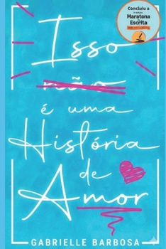 Paperback Isso Não É Uma História de Amor [Portuguese] Book