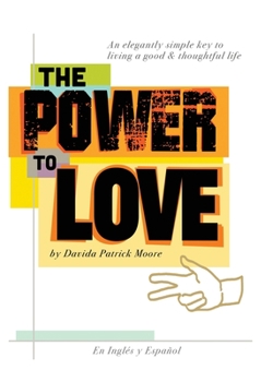 Paperback The Power To Love Book