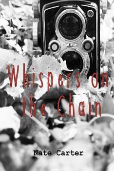 Paperback Whispers on the Chain Book