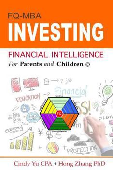 Paperback Financial Intelligence for Parents and Children: Investing Book