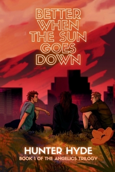Paperback Better When the Sun Goes Down Book