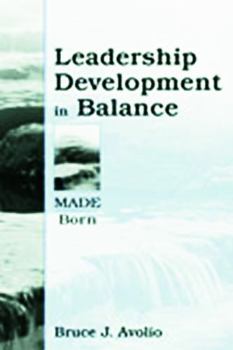 Paperback Leadership Development in Balance: MADE/Born Book