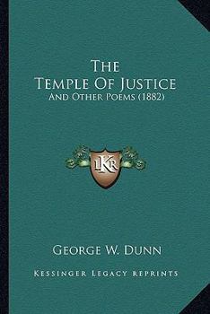 Paperback The Temple Of Justice: And Other Poems (1882) Book