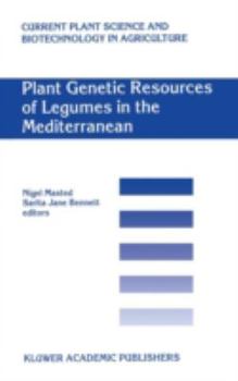 Hardcover Plant Genetic Resources of Legumes in the Mediterranean Book