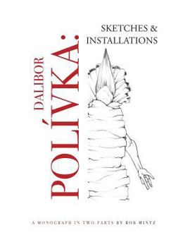 Paperback Dalibor Polivka: Sketches and Installations Book