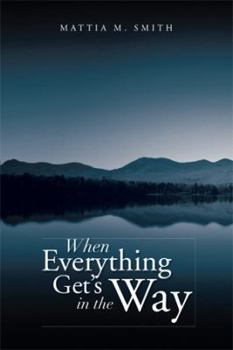 Paperback When Everything Get's in the Way Book