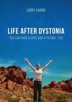 Paperback Life After Dystonia Book