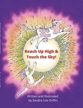 Paperback Reach Up High and Touch the Sky! Book