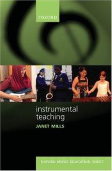 Paperback Instrumental Teaching (Oxford Music Education) Book