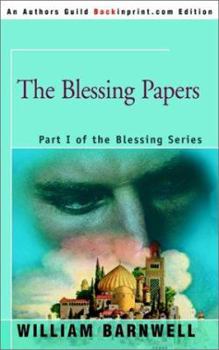 The Blessing Papers (Blessing Series) - Book #1 of the Blessing Trilogy