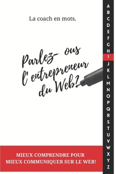 Paperback Parlez-vous l'entrepreneur du Web? [French] Book