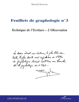 Paperback Feuillets de graphologie n°3: Technique de l'Ecriture L'Observation [French] Book