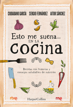 Paperback Esto Me Suena... En La Cocina: (That Rings My Bell... in the Kitchen - Spanish Edition) [Spanish] Book