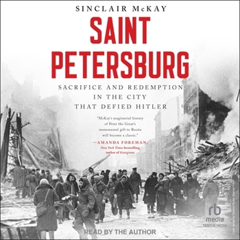 MP3 CD Saint Petersburg: Sacrifice and Redemption in the City That Defied Hitler Book