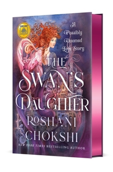 Hardcover The Swan's Daughter: A Possibly Doomed Love Story Book