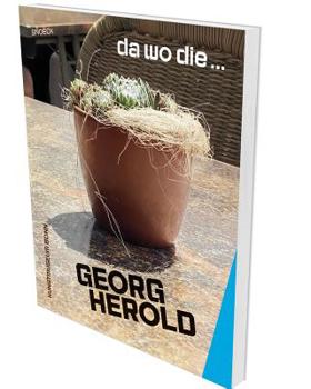 Hardcover Georg Herold: Da Wo Die ...: Kat. Kunstmuseum Bonn Book