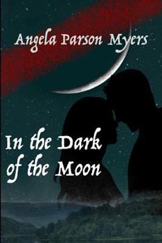 Paperback In the Dark of the Moon Book