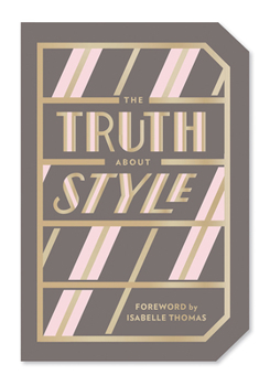 Paperback The Truth about Style: Quote Gift Book