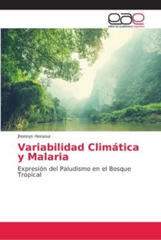 Paperback Variabilidad Climática y Malaria [Spanish] Book