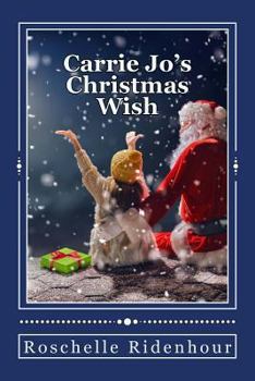 Paperback Carrie Jo's Christmas Wish Book