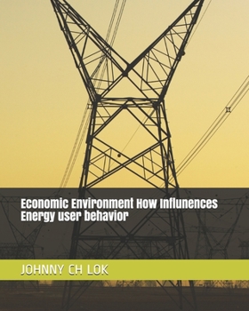 Paperback Economic Environment How Influnences Energy user behavior Book