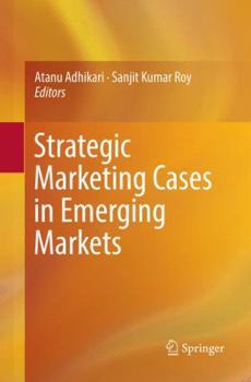 Paperback Strategic Marketing Cases in Emerging Markets Book