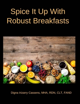 Paperback Spice It Up With Robust Breakfasts Book