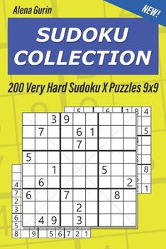 Paperback Sudoku Collection: 200 Very Hard Sudoku X Puzzles 9x9 Book