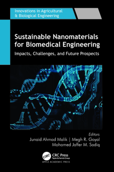 Hardcover Sustainable Nanomaterials for Biomedical Engineering: Impacts, Challenges, and Future Prospects Book