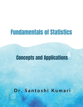 Paperback Fundamentals of Statistics: Concepts and Applications Book