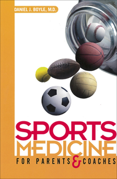 Paperback Sports Medicine for Parents and Coaches Book