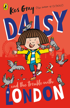 Paperback Daisy and the Trouble with London Book