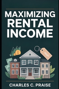 Paperback Maximizing Rental Income Book