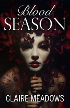 Blood Season: The poetry of Claire Meadows