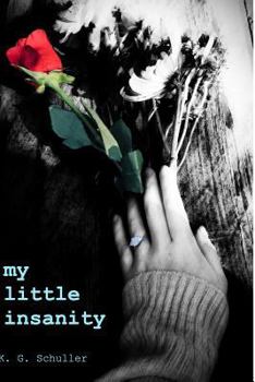 Paperback my little insanity: poems written by a sappy high schooler Book